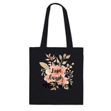 Pray love laugh Tote Bag