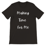 Making Time for Me Unisex Crewneck T-shirt