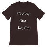 Making Time for Me Unisex Crewneck T-shirt