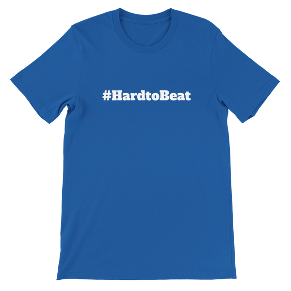 #HardtoBeat Crewneck Gender Neutral T-shirt