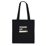 "Stand Up for What is Right" Reusable Tote Bag